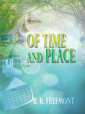 cover image of Of Time and Place